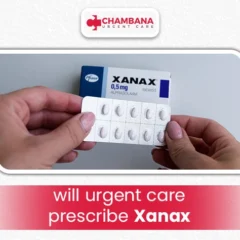 Will urgent care prescribe Xanax?